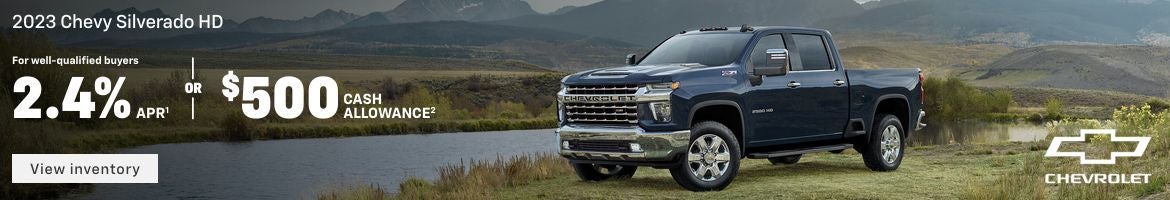 2023 Chevy Silverado HD. It all starts with a Chevrolet. For well-qualified buyers 2.4% APR. Or, ...